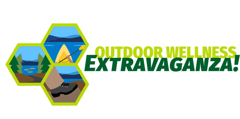Photo says "outdoor Wellness Extravaganza" in green and light green colors. To the left of that are three hexagons depicting a boot hiking on a road, an orange kayak on the water and a forested view with a lake.